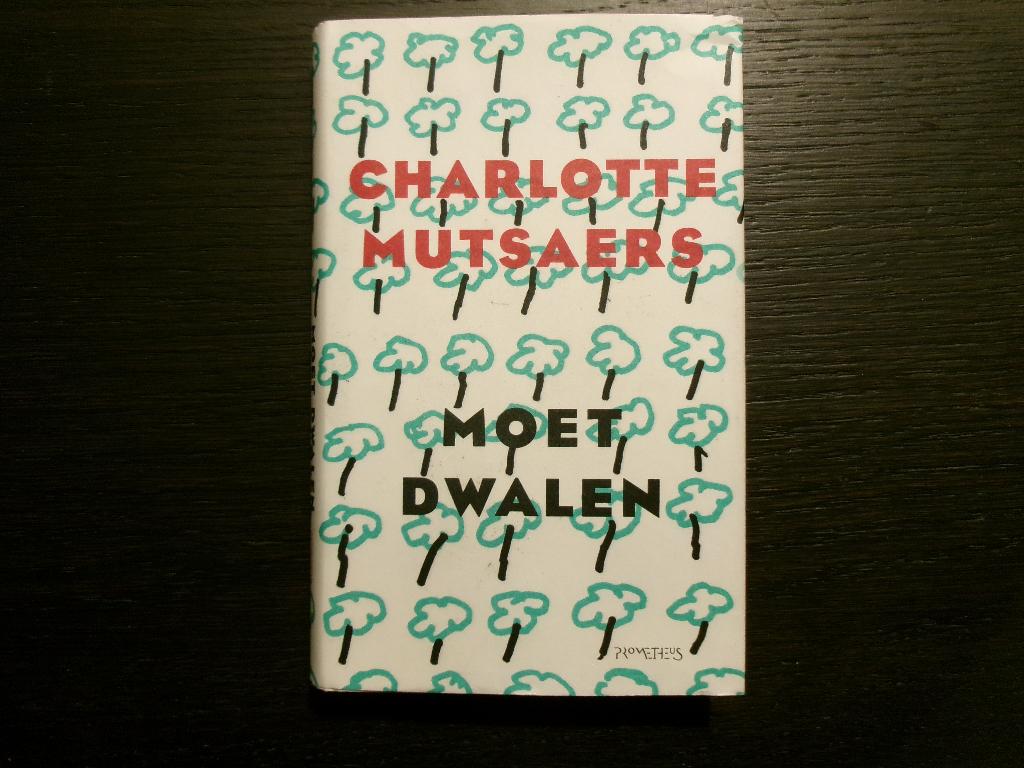 Moet dwalen  -Charlotte Mutsaers-, Ophalen of Verzenden