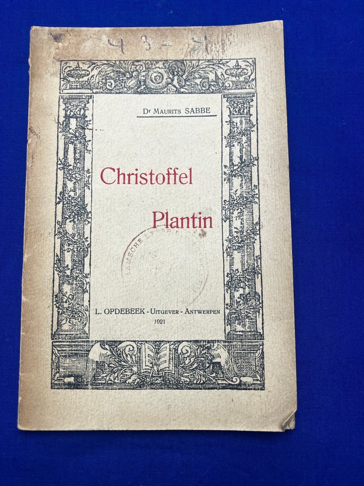 Maurits Sabbe - Christoffel Plantin 1921 Antwerpen, Enlèvement