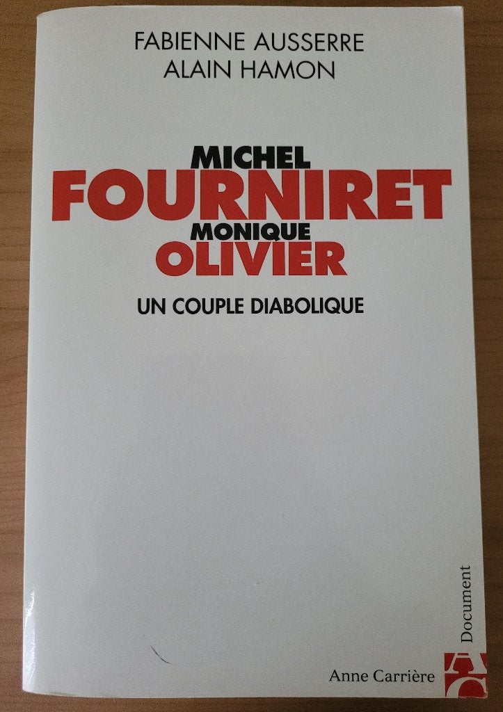 LIVRE"FOURNIRET-OLIVIER-UN COUPLE DIABOLIQUE, Enlèvement ou Envoi, Neuf, FABIENNE AUSSERE-ALAIN HAMON
