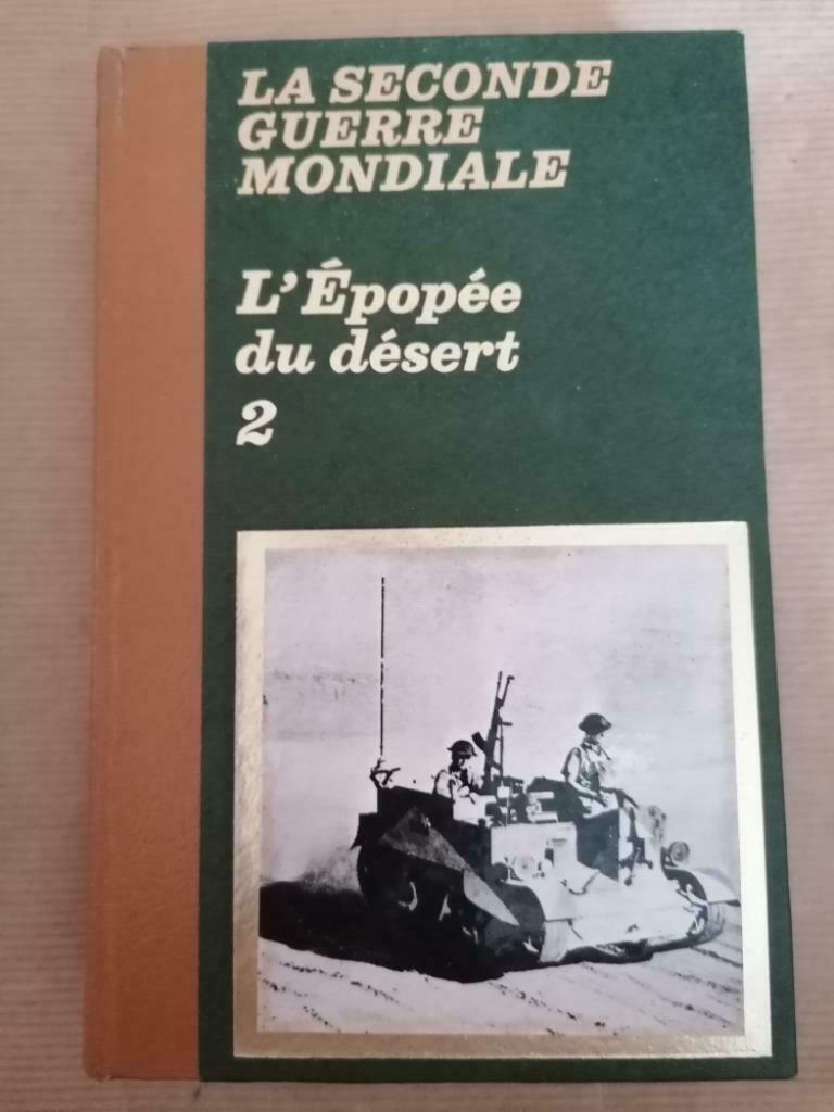 LA SECONDE GUERRE MONDIALE L'EPOPEE DU DESERT T.2, Boeken, Oorlog en Militair, Gelezen, Ophalen of Verzenden
