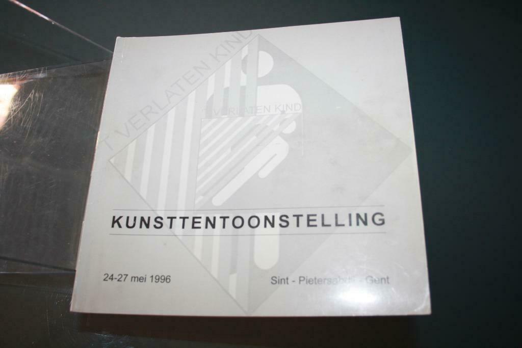 ’T Verlaten Kind - Kunsttentoonstelling 24-27 mei 1996 Sint-, Ophalen of Verzenden, Gelezen, Schilder- en Tekenkunst