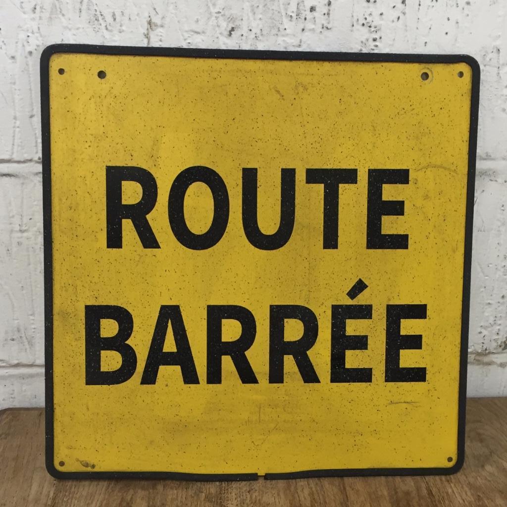 Panneau français, panneau de quai, Route Barrée, Enlèvement ou Envoi, Utilisé, Ustensile