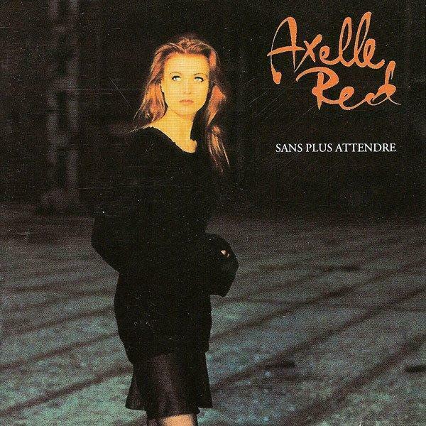 Axelle Red ‎– Sans Plus Attendre, CD & DVD, CD | Musique du monde, Enlèvement ou Envoi