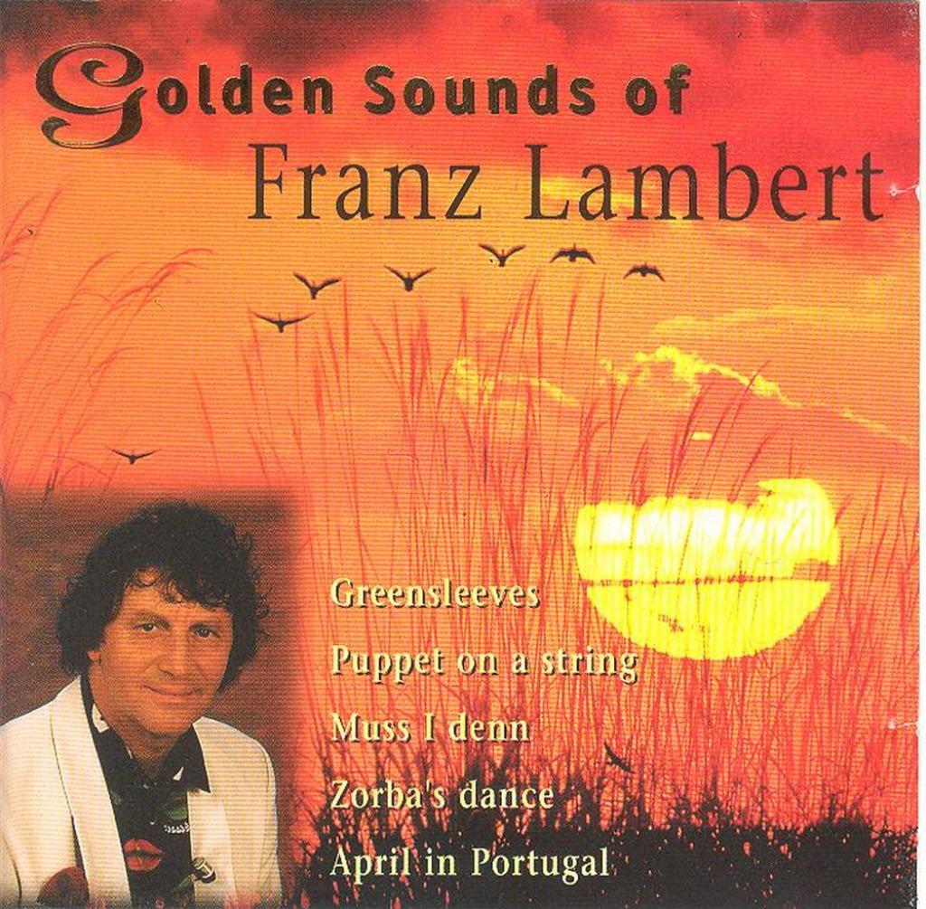CD * FRANZ LAMBERT - GOLDEN SOUNDS OF, Enlèvement ou Envoi, Comme neuf