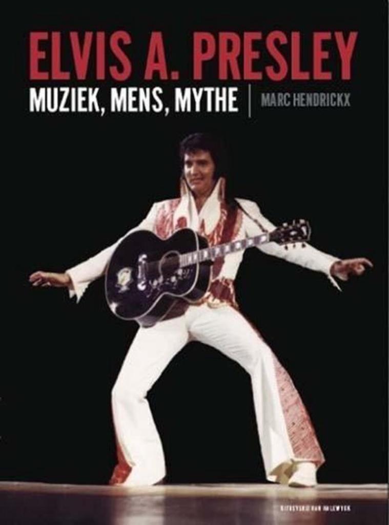 Elvis A. Presley - Muziek, Mens , Mythe Marc Hendrickx, Boeken, Ophalen of Verzenden, Gelezen, Artiest