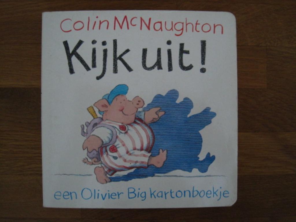 Een Olivier Big boekje : Kijk uit!, Ophalen of Verzenden, Gelezen