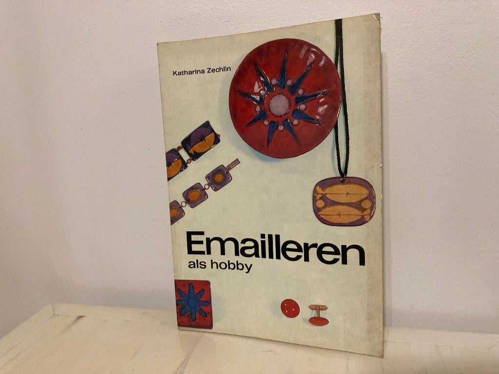 Emailleren als hobby - Katharina Zechlin derde druk 1968, Livres, Fabrication de bijoux, Katharina Zechlin, Enlèvement ou Envoi