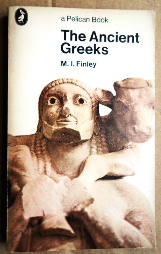 The Ancient Greeks - 1971 - Moses Israel Finley (1912–1986), Boeken, Overige Boeken, Gelezen, Ophalen of Verzenden