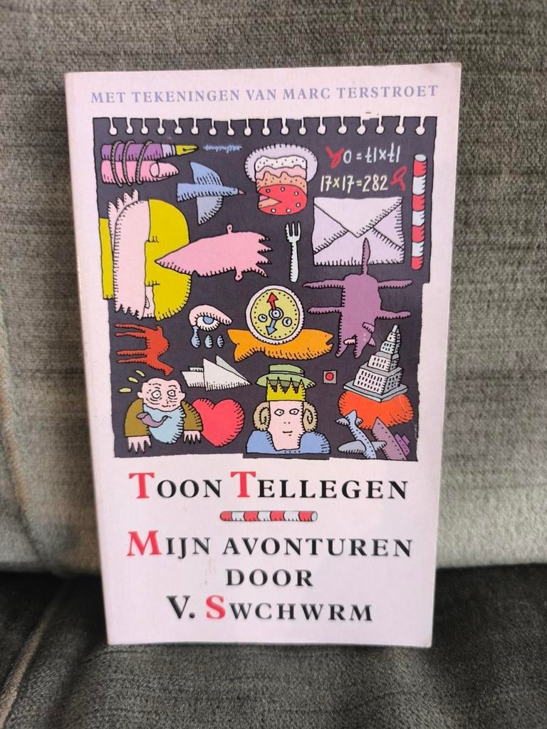 Mijn avonturen door V. Swchwrm.      (Toon Tellegen), Ophalen, Zo goed als nieuw, Toon Tellegen, Nederland