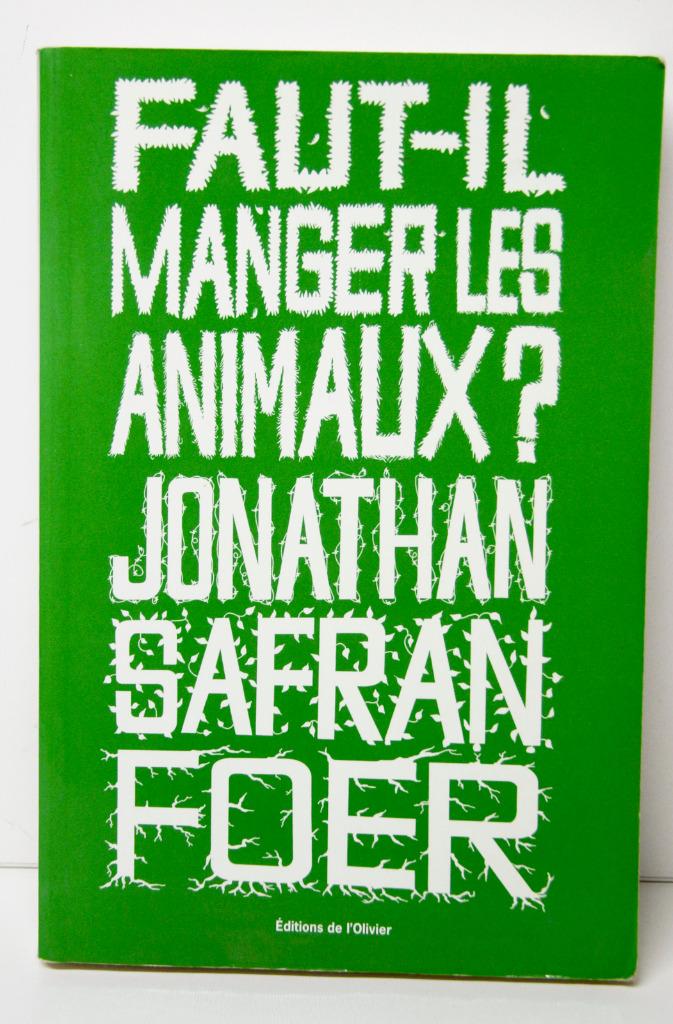 faut-il manger les animaux - ISBN 9782879297095, Boeken, Filosofie, Ophalen of Verzenden, Gelezen, Wijsbegeerte of Ethiek, Safran foer