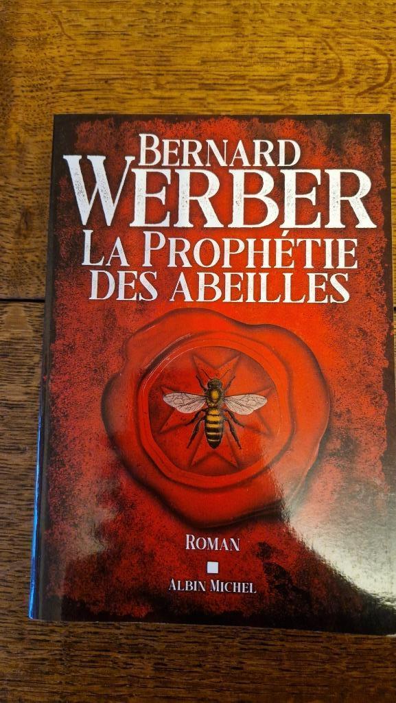 La Prophétie des Abeilles - Bernard Weber, Ophalen, Nieuw, Bernard Weber