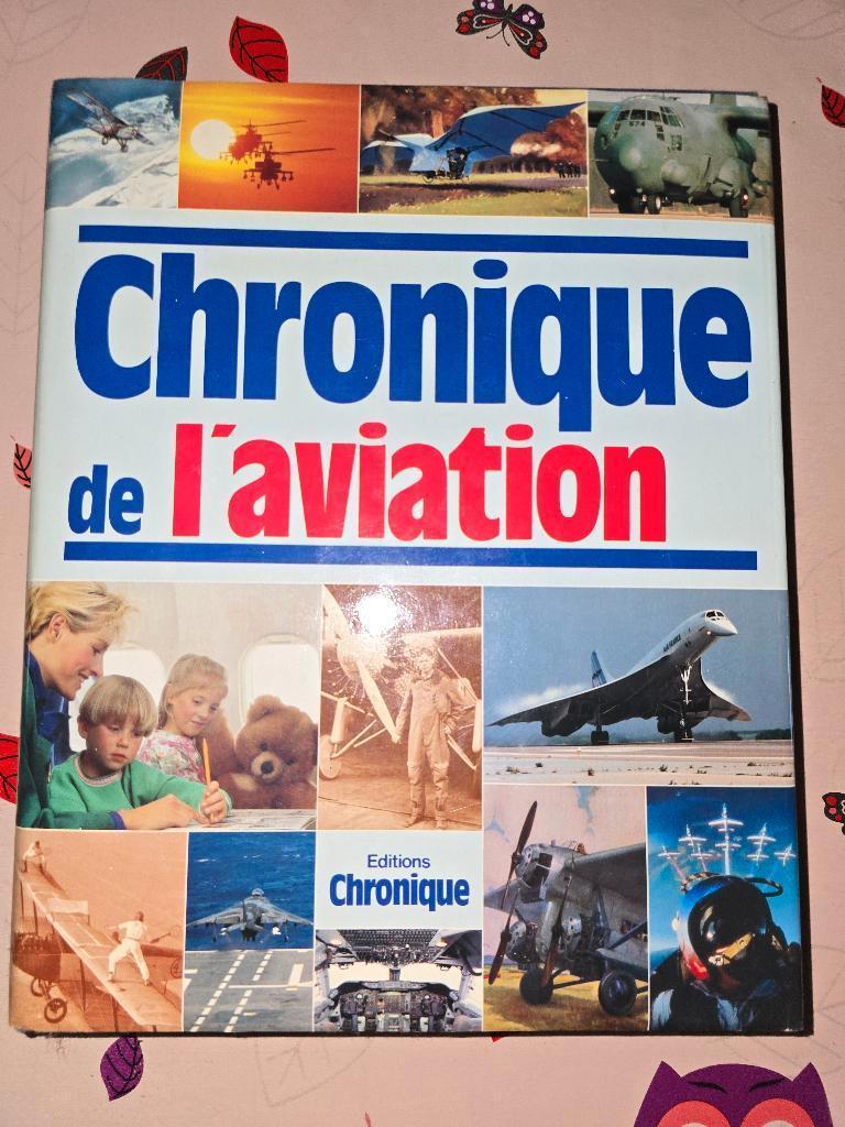 CHRONIQUE DE L'AVIATION. Editions Chronique. Très bon état., Livres, Enlèvement ou Envoi