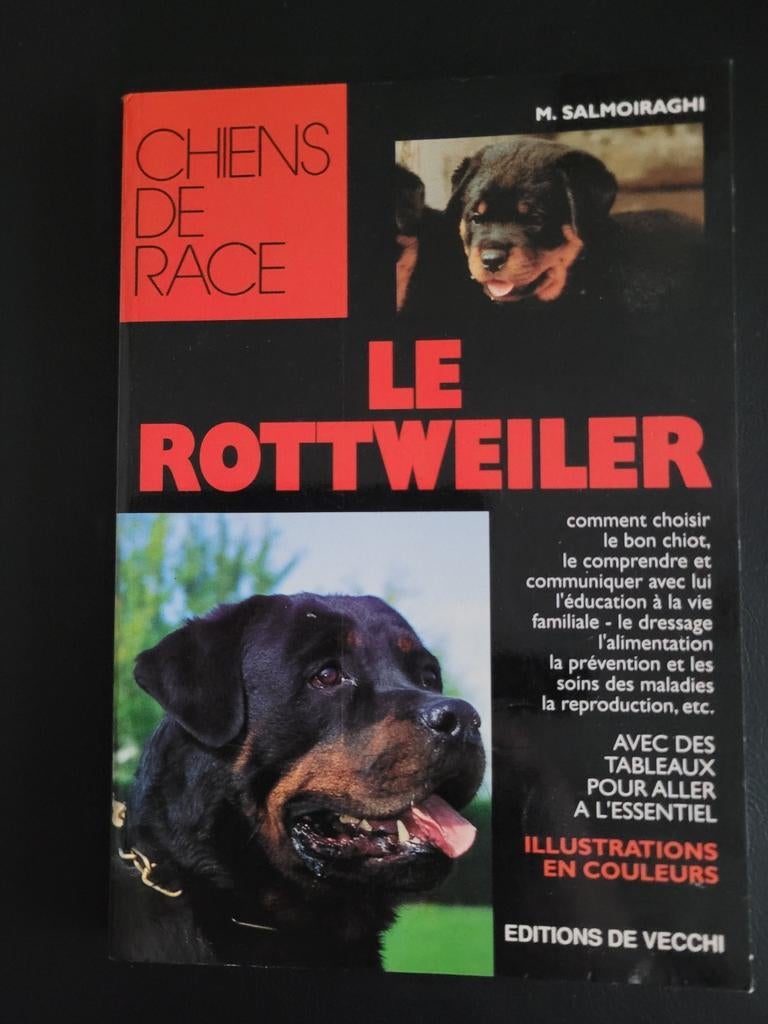 Le Rottweiler, Enlèvement ou Envoi, Comme neuf, Chiens