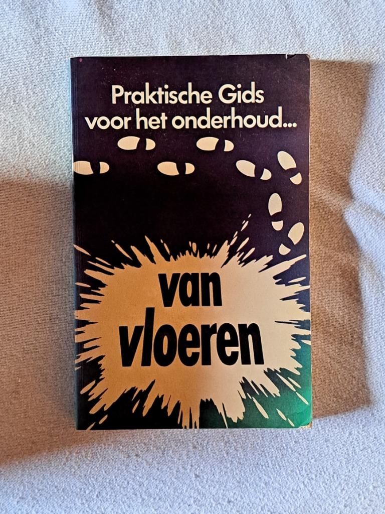 Praktische gids voor het onderhoud van vloeren, Ophalen of Verzenden