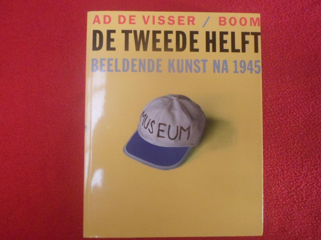 Ad de Visser: De tweede helft . Beeldende kunst na 1945, Boeken, Ophalen of Verzenden, Nieuw, Ad de Visser