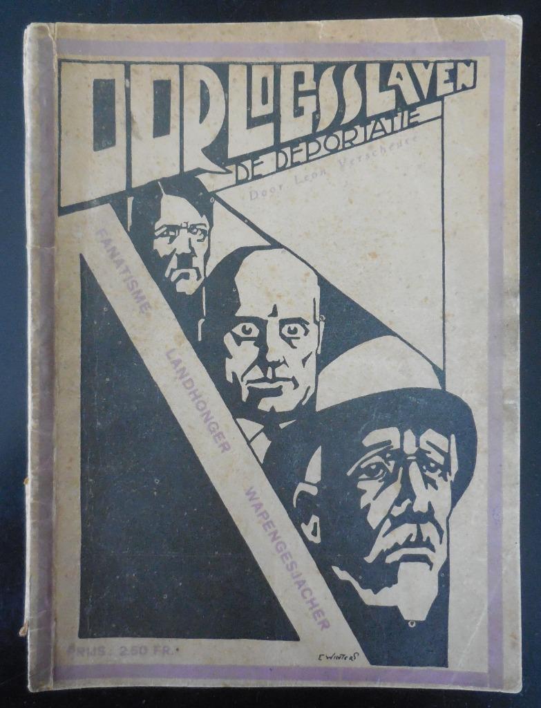 Oorlogsslaven de deportatie - L. Verschuere - 1936, Boeken, Ophalen of Verzenden
