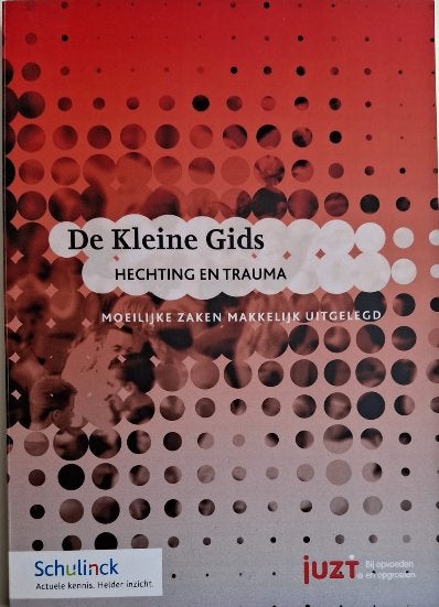 Le petit guide de l'attachement et du traumatisme, Enlèvement ou Envoi, Comme neuf, Petra Bastiaensen