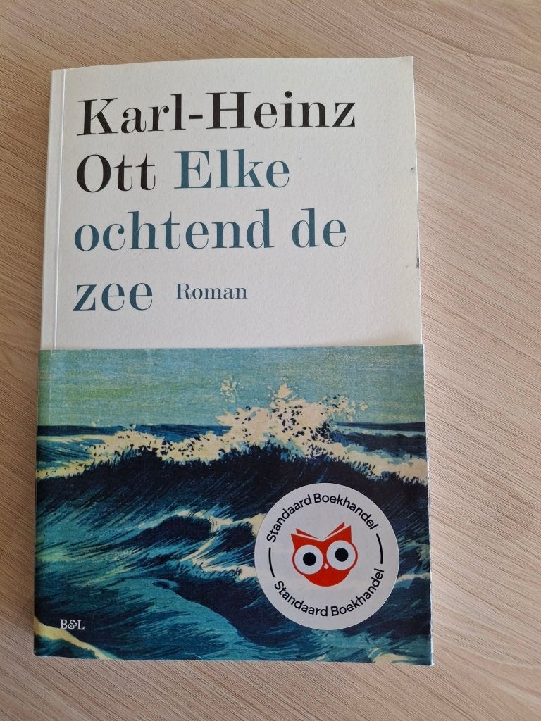 Boek: Elke ochtend de zee, Enlèvement ou Envoi, Comme neuf, Europe autre, Karl-Heinz Ott