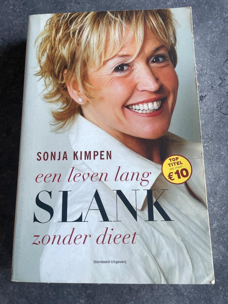 Een leven lang slank zonder dieet van Sonja Kimpen, Boeken, Ophalen, Zo goed als nieuw, Dieet en Voeding, Sonja Kimpen