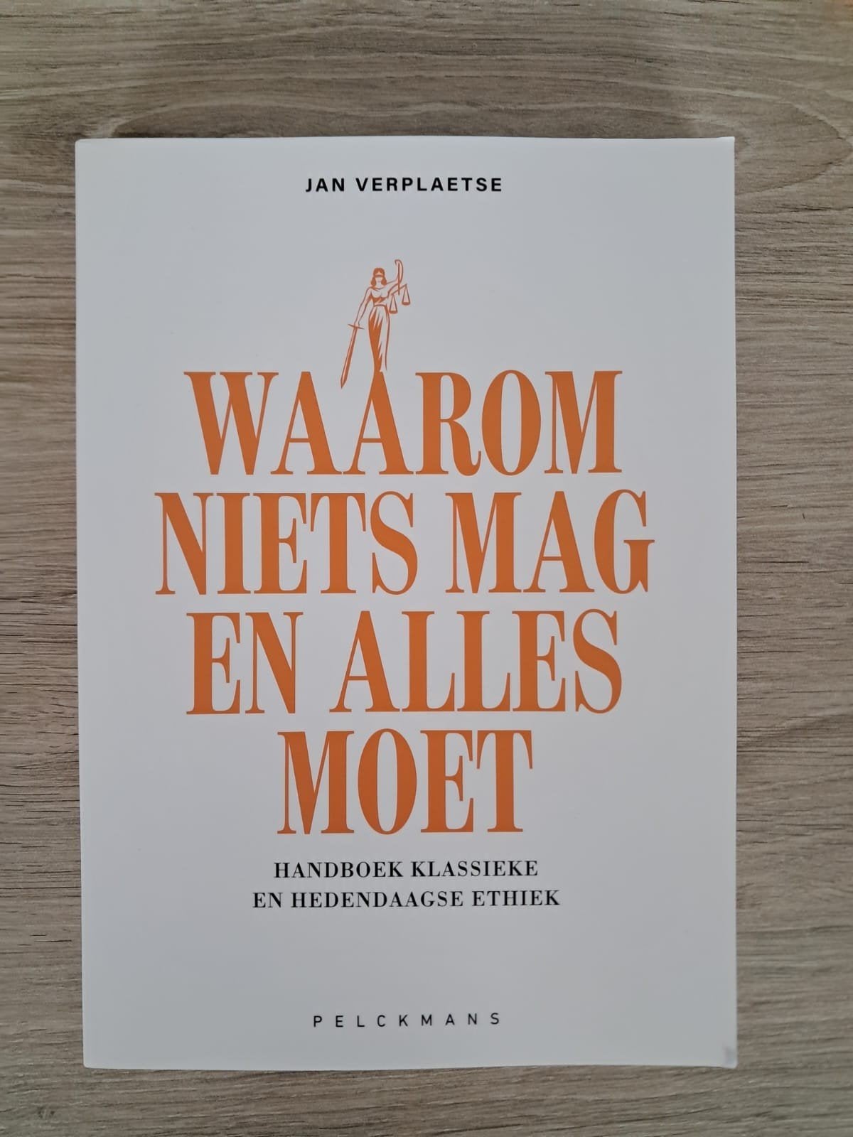 Waarom niets mag en alles moet - 1ste bachelor rechten Ugent, Boeken, Ophalen of Verzenden