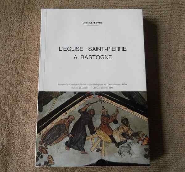 L' église Saint-Pierre à Bastogne (Louis Lefebvre), Enlèvement ou Envoi, Utilisé
