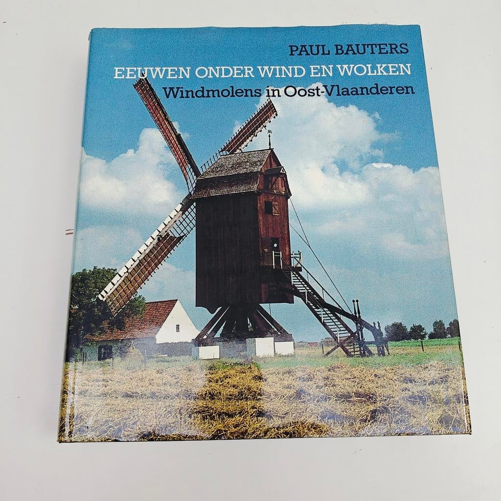 Eeuwen onder wind en wolken windmolens Oost Vlaanderen 1985, Boeken, Ophalen of Verzenden