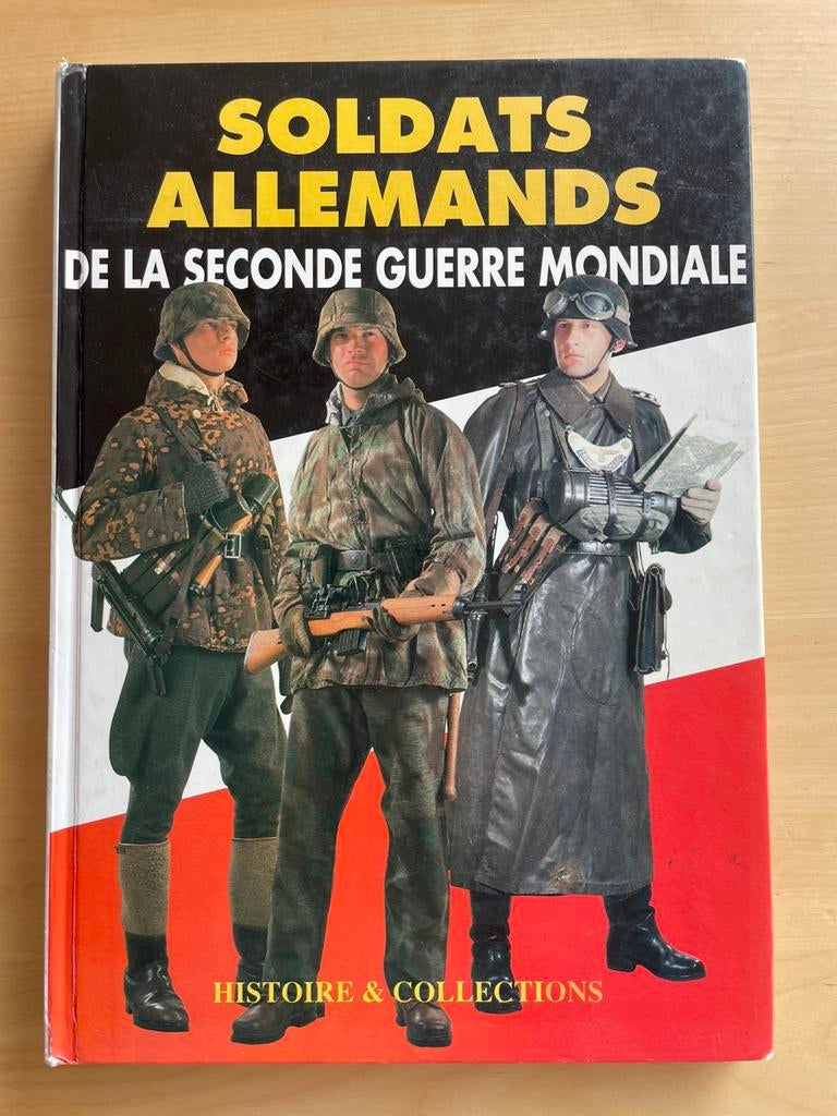 Livre « Soldats allemands » (Histoire & Collections), Enlèvement ou Envoi, Deuxième Guerre mondiale, Utilisé, Général