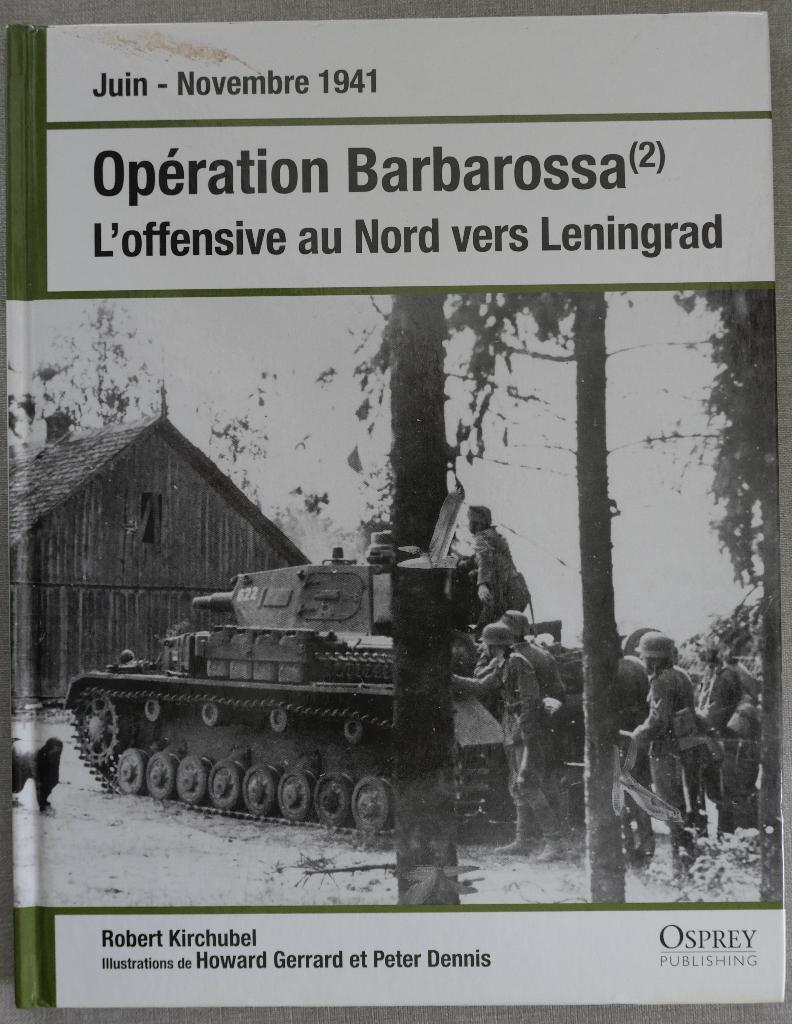 Opération Barbarossa - juin - novembre 1941, Enlèvement, Deuxième Guerre mondiale, Comme neuf, Robert Kirchubel