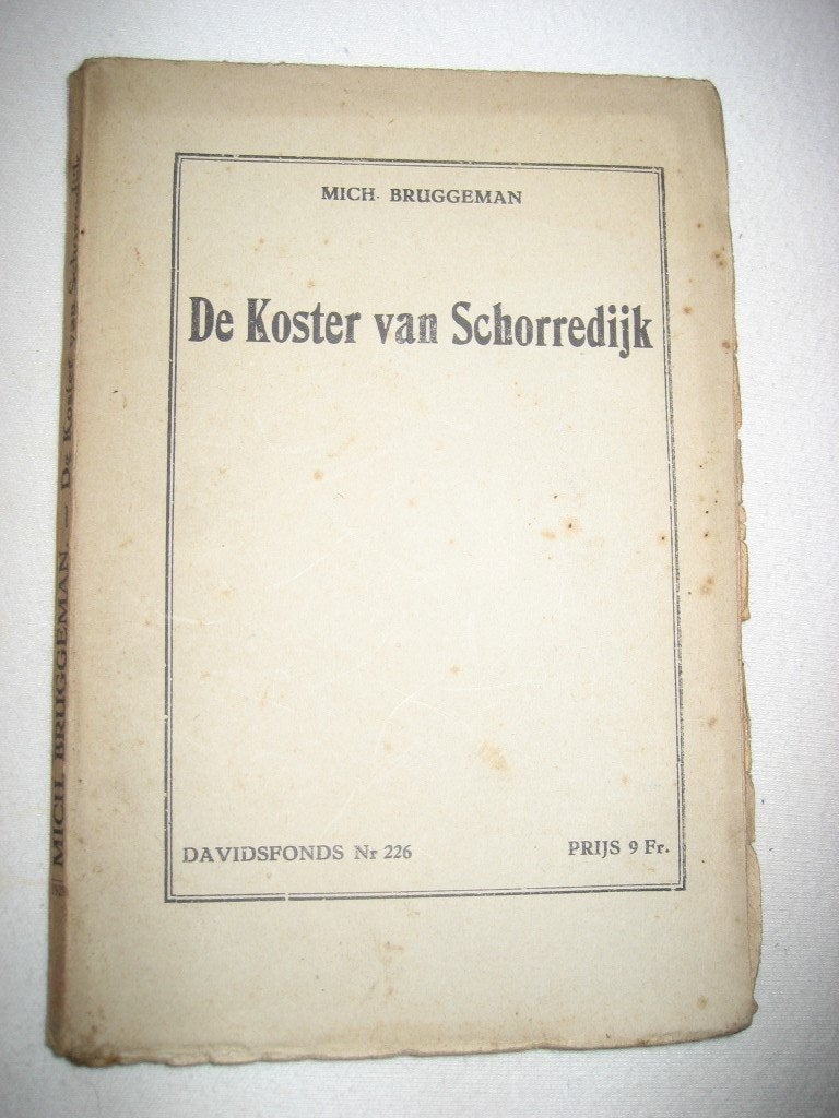 Mich Bruggeman - De koster van Schorredijk - 1929, Ophalen of Verzenden