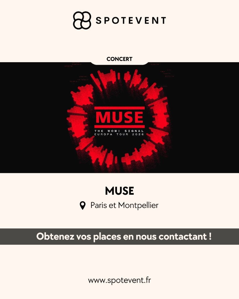 Muse - Accès Tickets Paris et Montpellier, Tickets & Billets