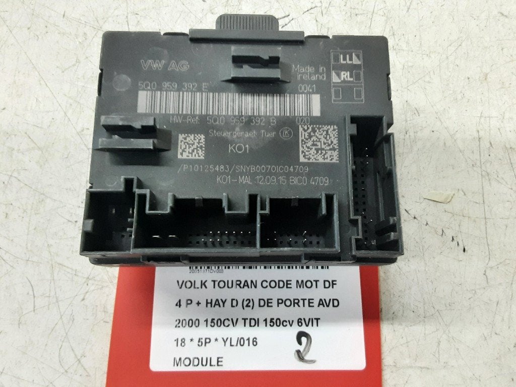 UNITE ELECTRONIQUE Volkswagen Touran (5T1) (5Q0959392E), Autos : Pièces & Accessoires, Volkswagen, Mevr. I. Hauben, Utilisé, Rue de l'Espoir 34 34
4030  GRIVEGNÉE, BE