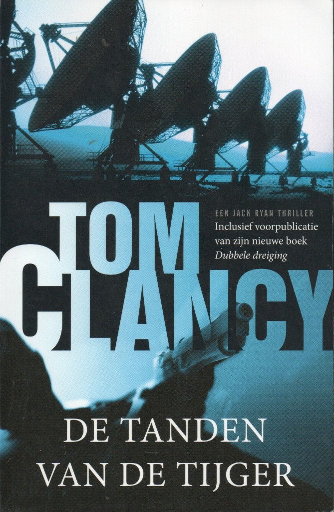 DE TANDEN VAN DE TIJGER (JACK RYAN THRILLER 12) TOM CLANCY, Tom Clancy, Ophalen of Verzenden, Zo goed als nieuw, Nederland
