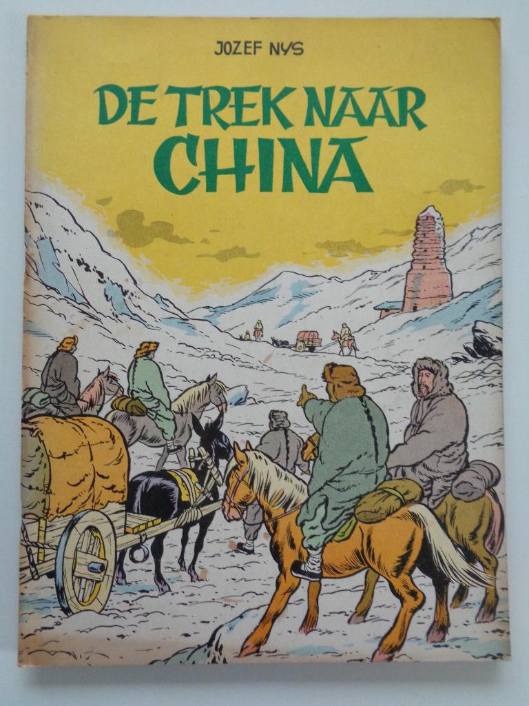De Trek naar China (Jef Nys) - 1e dr. 1961, Livres, BD, Enlèvement ou Envoi