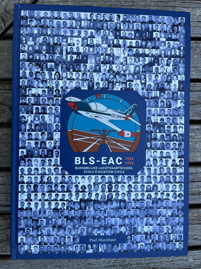 Livre "Ecole d'aviation civile" BLS-EAC 1952-1992, Enlèvement ou Envoi, Comme neuf, Paul Maenhaut, 20e siècle ou après