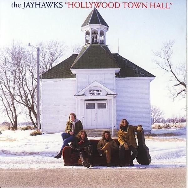 THE JAYHAWKS    "HOLLYWOOD TOWN HALL", Ophalen, Gebruikt