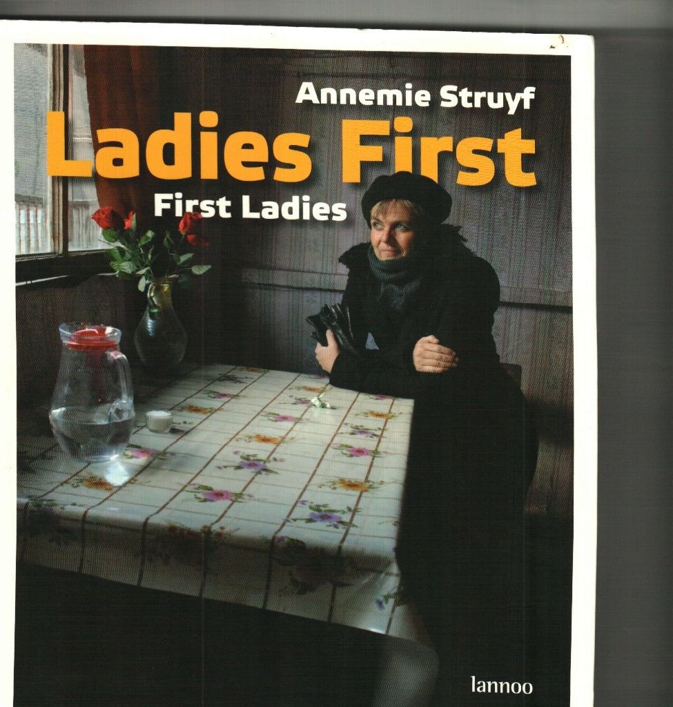 Ladies first first ladies annemie struyf 288 blz, Boeken, Politiek en Maatschappij, Ophalen of Verzenden, Zo goed als nieuw