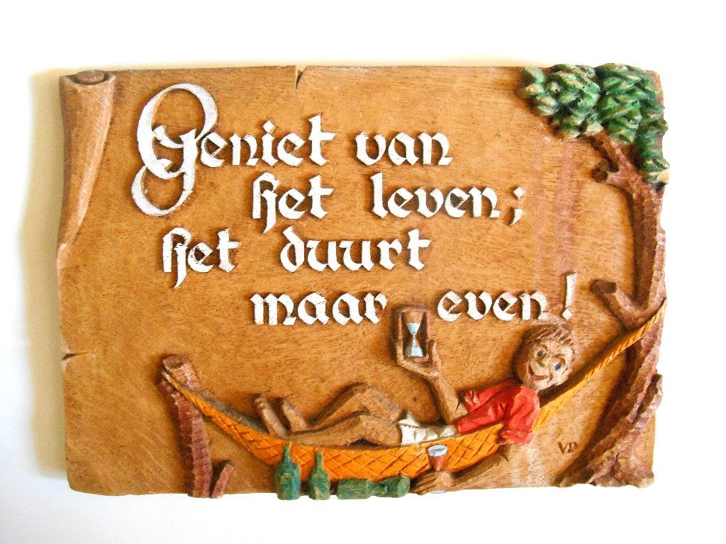 Oud spreukenbord "Geniet van het leven", Verzenden