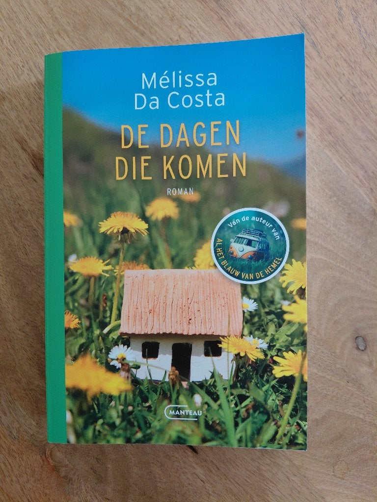 De dagen die komen - Mélissa Da Costa, Ophalen of Verzenden, Zo goed als nieuw, Mélissa da Costa