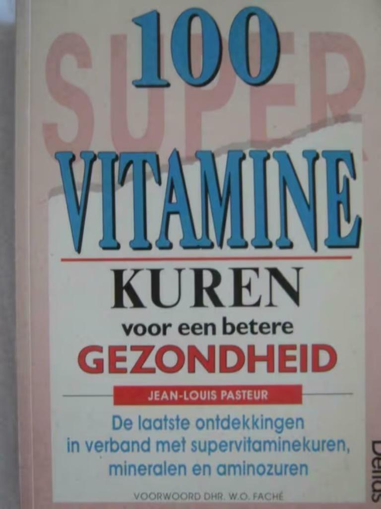 100 super vitamine kuren voor een betere gezondheid, Enlèvement ou Envoi, Comme neuf