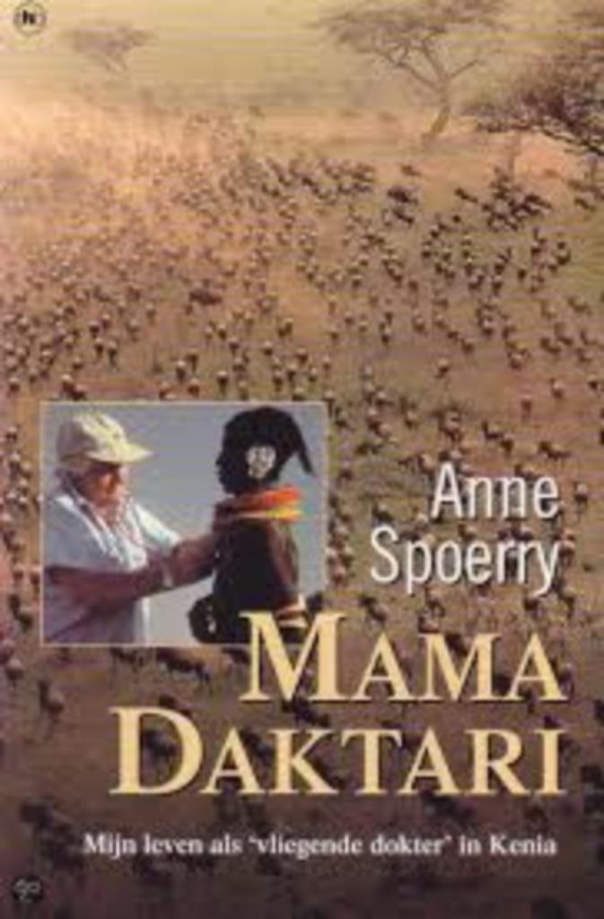 Mama Daktari|Anne Spoerry 9044300296, Enlèvement ou Envoi, Autre, Comme neuf, Zie beschrijving