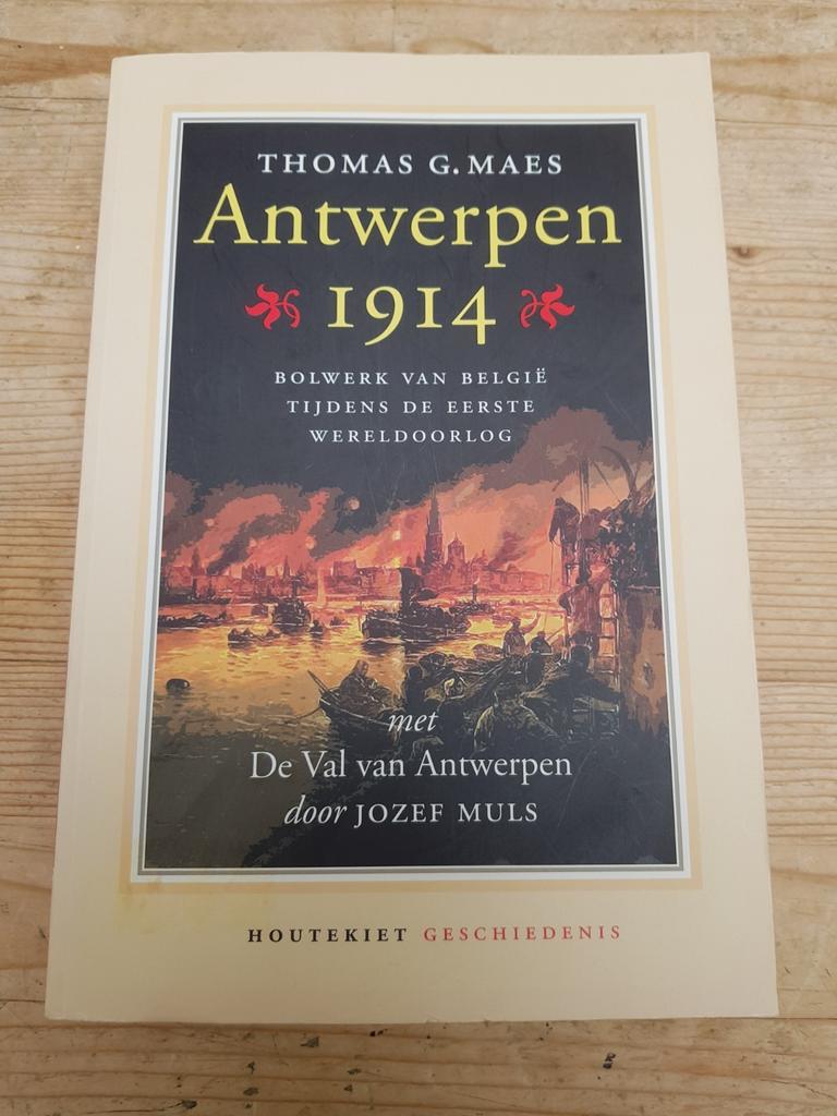 Jozef Muls - Thomas G. Maes : Antwerpen 1914, Enlèvement ou Envoi, Comme neuf, Jozef Muls; Thomas G. Maes