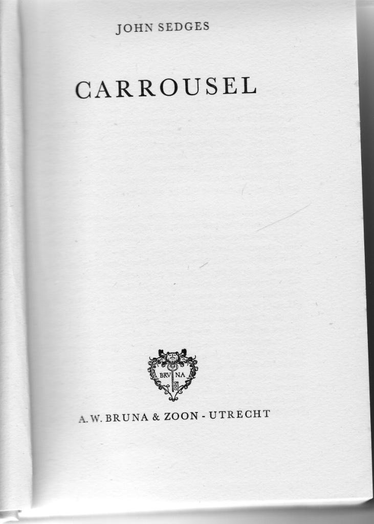 John Sedges “Carrousel”, Ophalen of Verzenden, Zo goed als nieuw, België