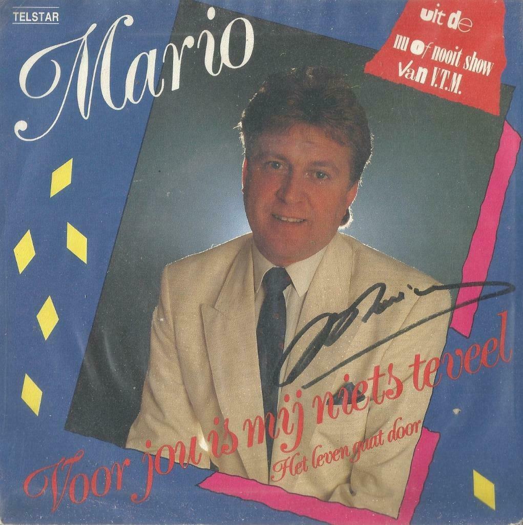 Mario – Voor jou is niets teveel / Het leven gaat door, En néerlandais, Enlèvement ou Envoi, Single, Utilisé