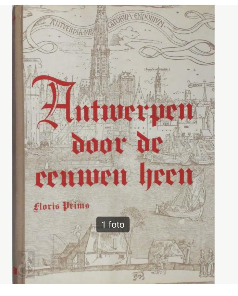 Antwerpen door de eeuwen heen ; (editie 1974), Boeken, Ophalen of Verzenden, Gelezen