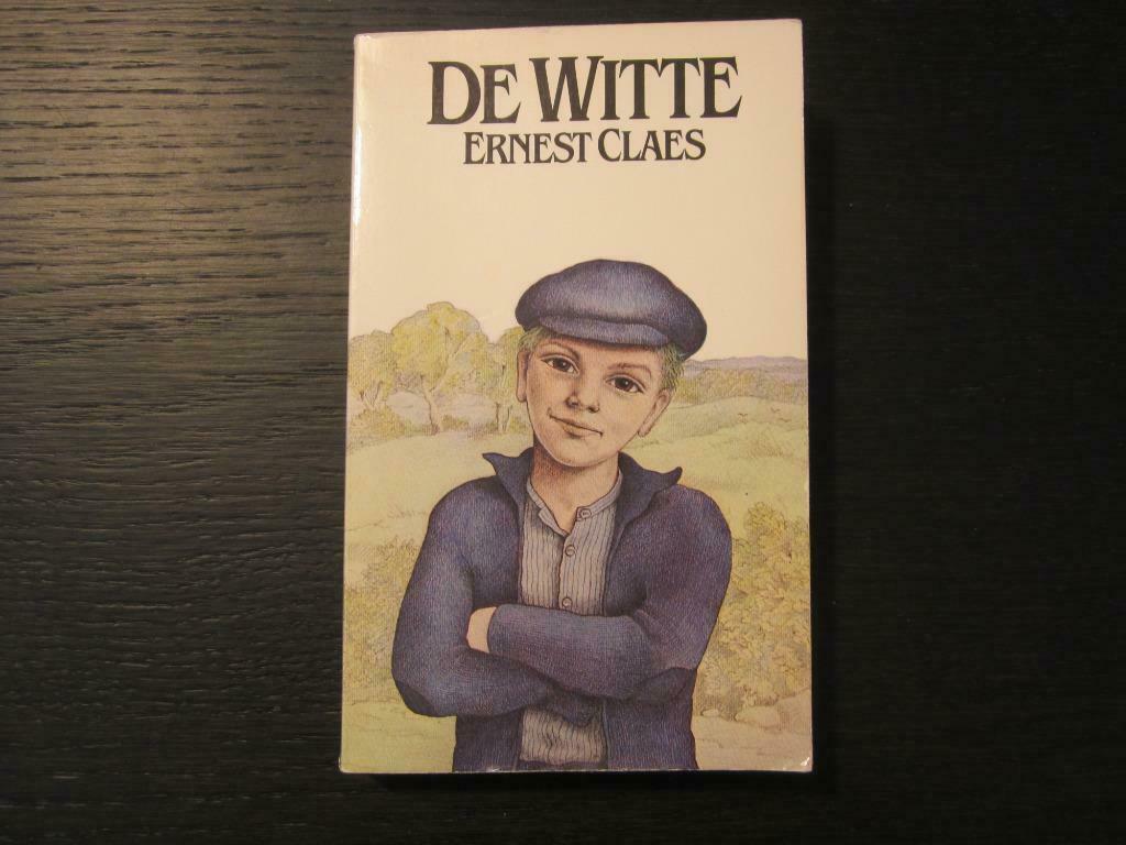 De  Witte   -Ernest Claes-, Livres, Littérature, Enlèvement ou Envoi