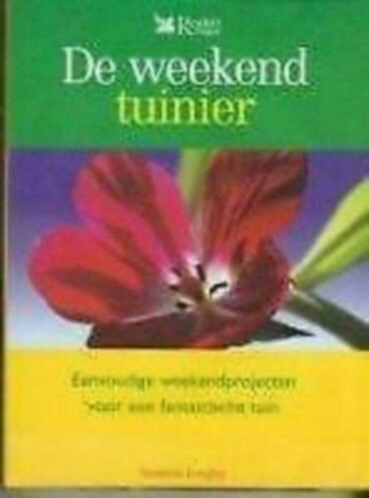 De weekend tuinier / Susanna Longley, Ophalen of Verzenden, Zo goed als nieuw