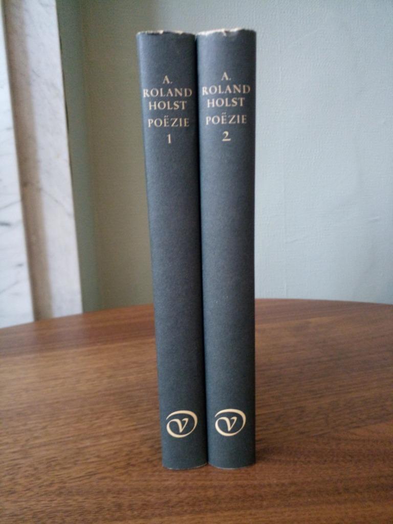 Verzameld werk: Poëzie I + II - A. Roland Holst, Enlèvement ou Envoi, A. Roland Holst, Un auteur, Comme neuf