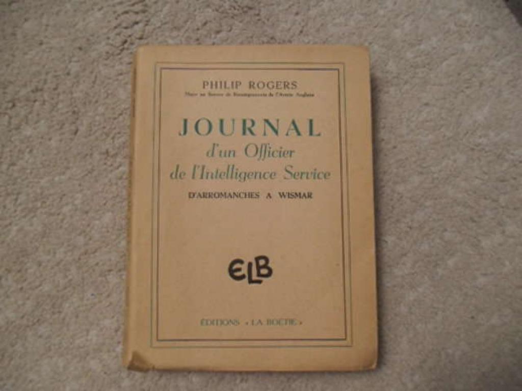 livre guerre Journal d'un Officier de l'intelligence Service, Enlèvement ou Envoi, Comme neuf