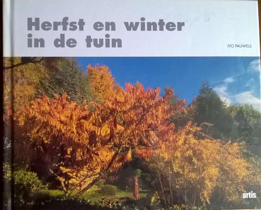 BOEK Herfst en Winter in Tuin Ivo Pauwels Nieuw nog verpakt, Ophalen of Verzenden, Nieuw, Ivo Pauwels, Tuinieren en Tuinplanten