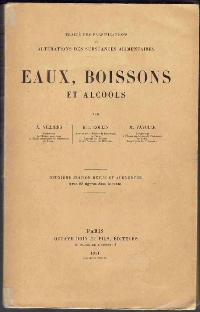 Eaux, Boissons et Alcools, 1911. Franstalig boek, Enlèvement ou Envoi, Utilisé, Sciences naturelles, Villiers a. - Collin eug.